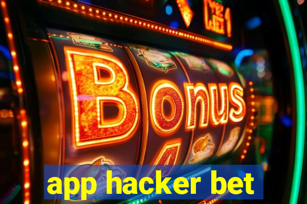 app hacker bet